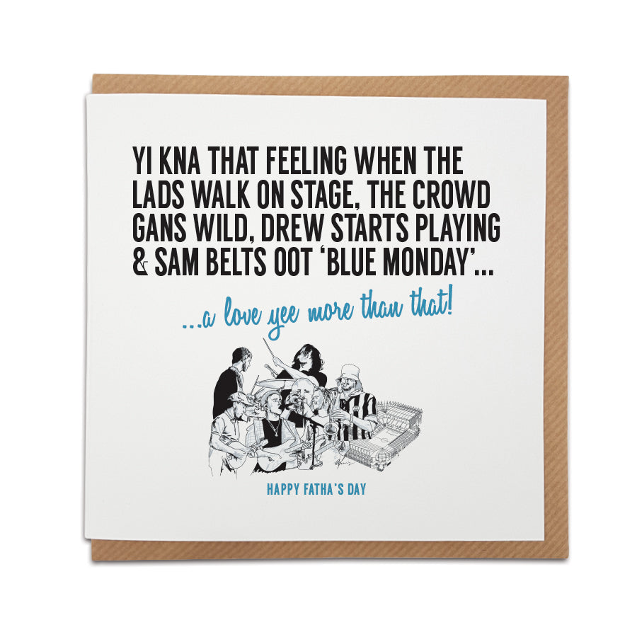 Sam Fender 'That Feeling When' Father's Day Geordie Card by Geordie Gifts featuring Newcastle dialect, perfect for Father's Day.