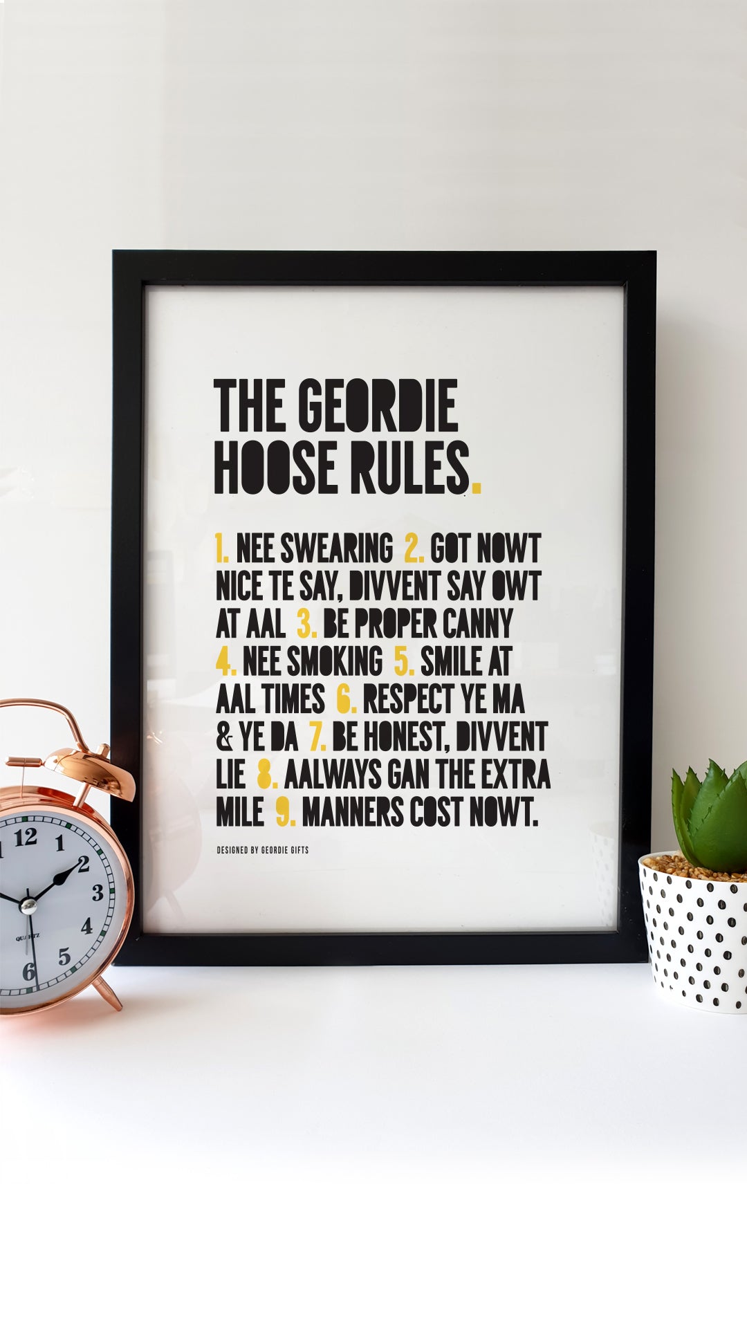 The Geordie Hoose Rules print on a clean white background, featuring bold black text with yellow accents. This limited edition artwork lists playful house rules in Geordie dialect, celebrating the heart of Newcastle culture.