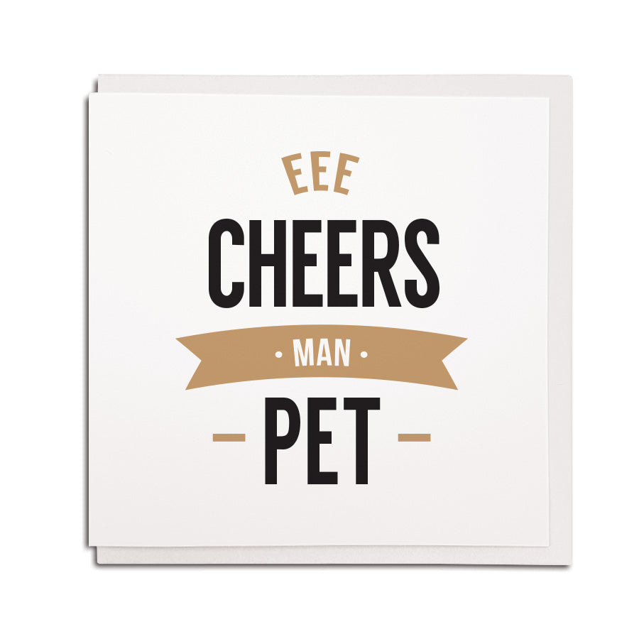 eee cheers man pet. Thankyou & thanks Funny geordie cards