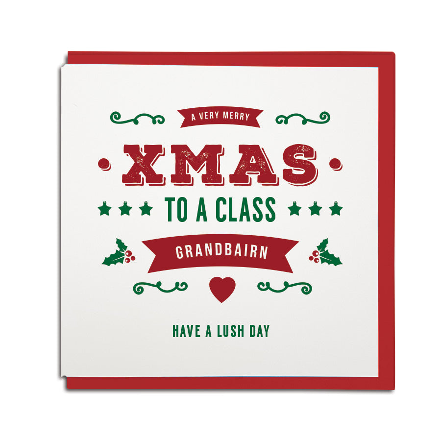 merry christmas to a class grandbairn geordie card