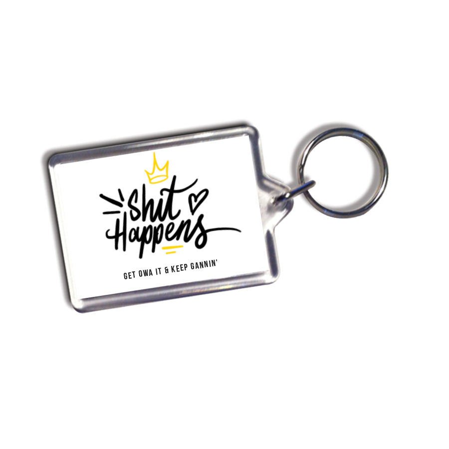 shit happens get owa it and keep gannin' geordie gifts keyring
