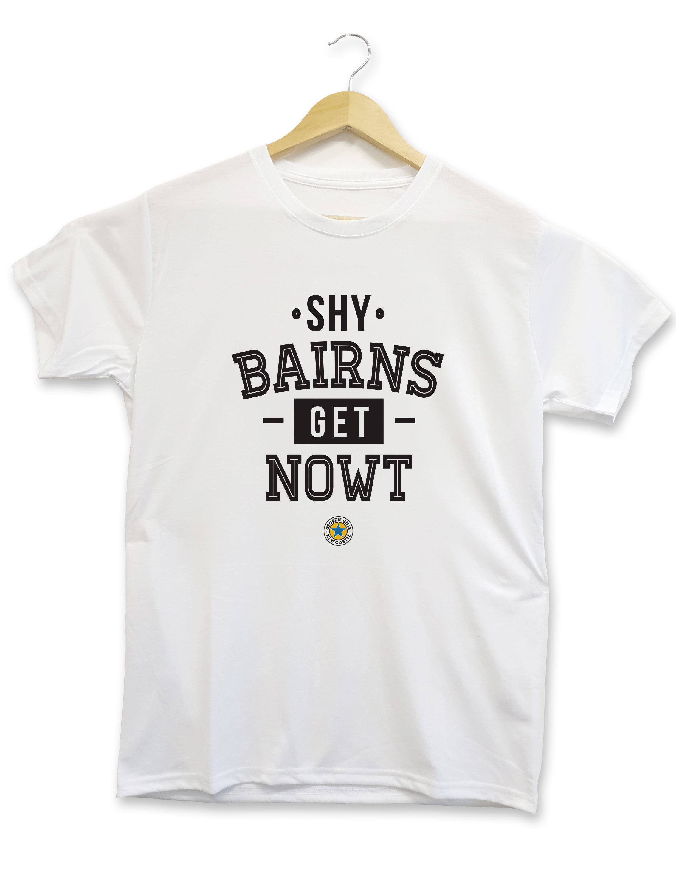 shy bairns get nowt t shirt geordie phrase newcastle accent on apparel merch