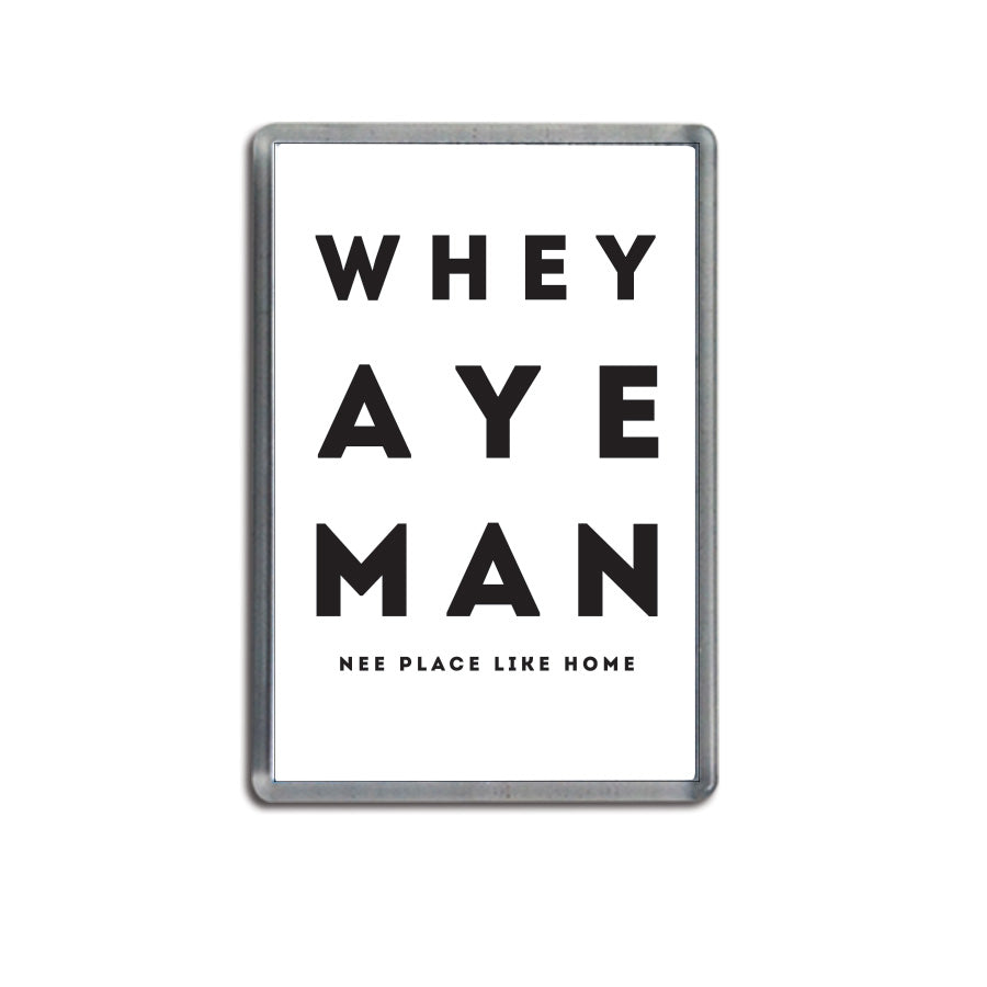 whey aye man white geordie fridge magnet newcastle souvenir