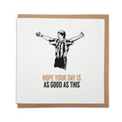 6x6 inch Philippe Albert Newcastle United football card reading "Hope Your Day Is As Good As This" with brown kraft envelope by Geordie Gifts.