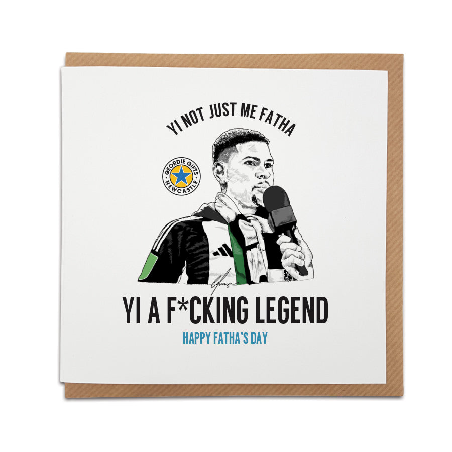 Geordie Gifts Father’s Day card featuring Bruno Guimarães illustration with the quote “Yi a f*cking legend” – perfect for Newcastle United fans.