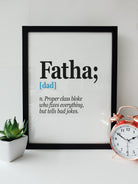 Fatha Geordie Dialect Definition Print – a humorous tribute to Geordie dads, featuring the definition 'Proper class bloke who fixes everything, but tells bad jokes'. designed by geordie gifts