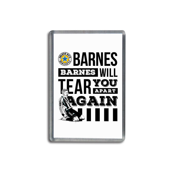Geordie Gifts fridge magnet featuring Harvey Barnes and the phrase “Barnes will tear you apart again” – Newcastle United football club souvenir gift.