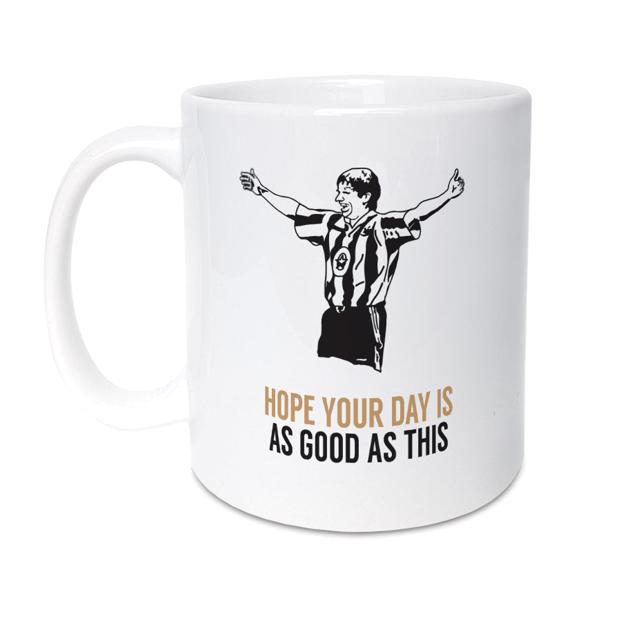 White ceramic 11oz mug featuring Philippe Albert Newcastle United goal celebration illustration and reading "Hope Your Day Is As Good As This" by Geordie Gifts.