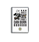 Geordie Gifts fridge magnet featuring Sam Fender and the chant “What is God? His name’s Dan Burn” – perfect Newcastle United gift.