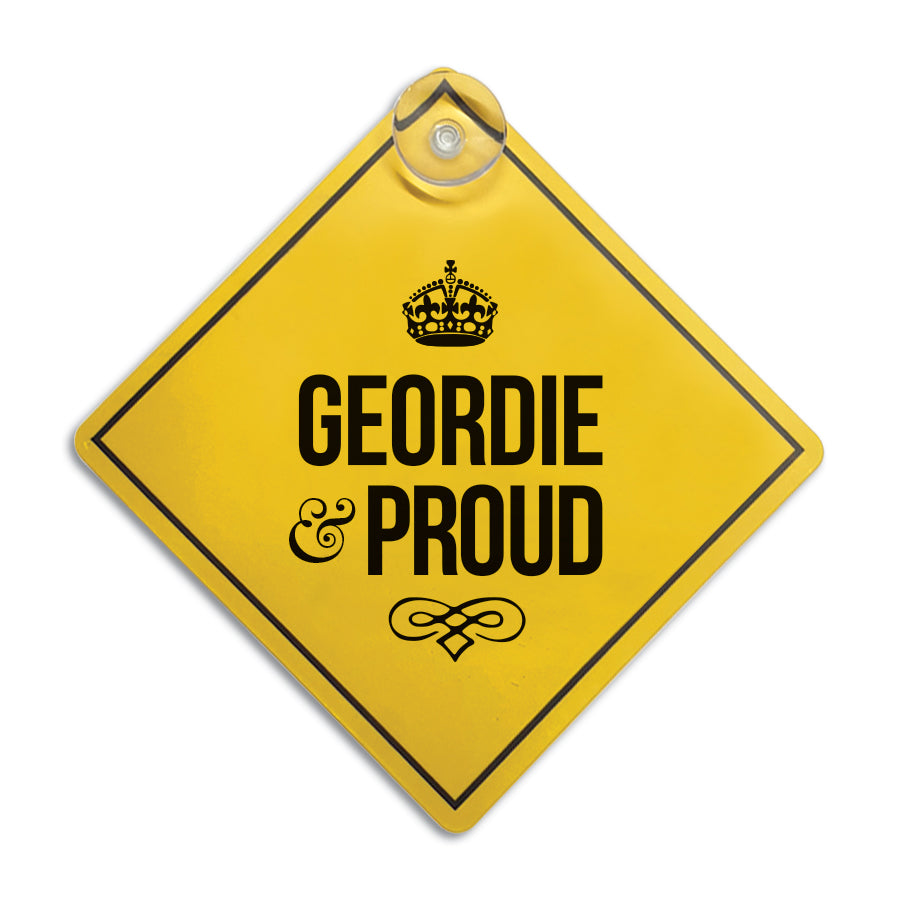 Geordie and proud funny car window sign hanger. Perfect present for someone from newcastle or a gift shop unique idea in toon