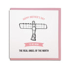 newcastle & geordie accent themed unique greeting card designed & made in the north east by Geordie Gifts. Card reads: Happy Mother's day to me Mam - The real angel of the north. Mam cards
