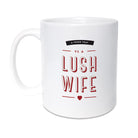 lush wife mug geordie gifts newcastle presents