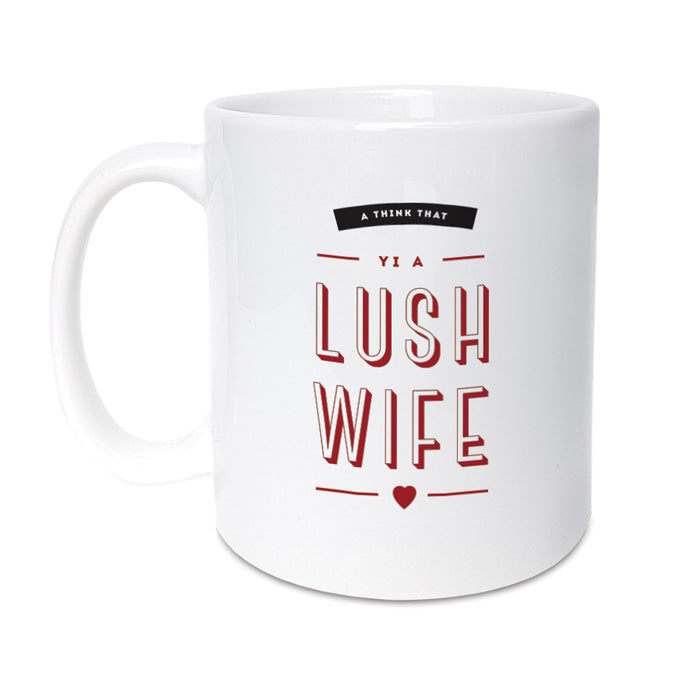 lush wife mug geordie gifts newcastle presents