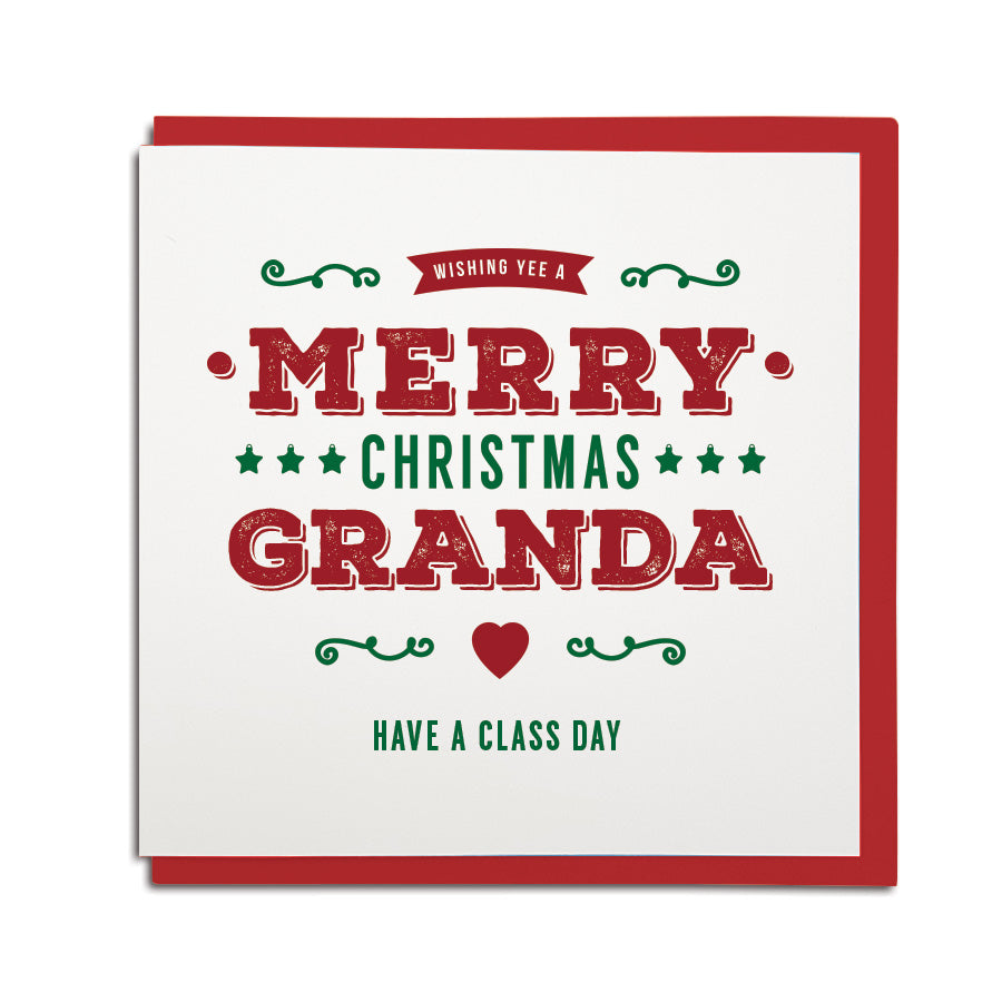 merry christmas Granda. Have a class day newcastle geordie christmas card