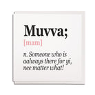 Muvva noun meaning of Mam geordie newcastle mother card for birthday