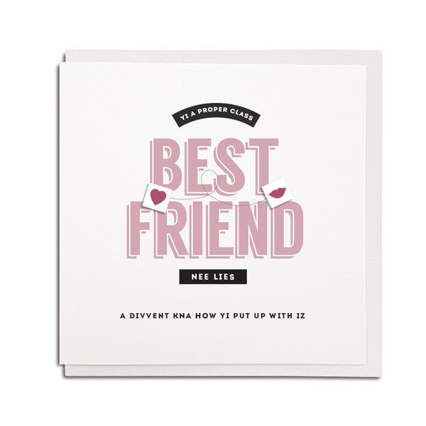 best friend funny geordie card popular geordie dialect sayings