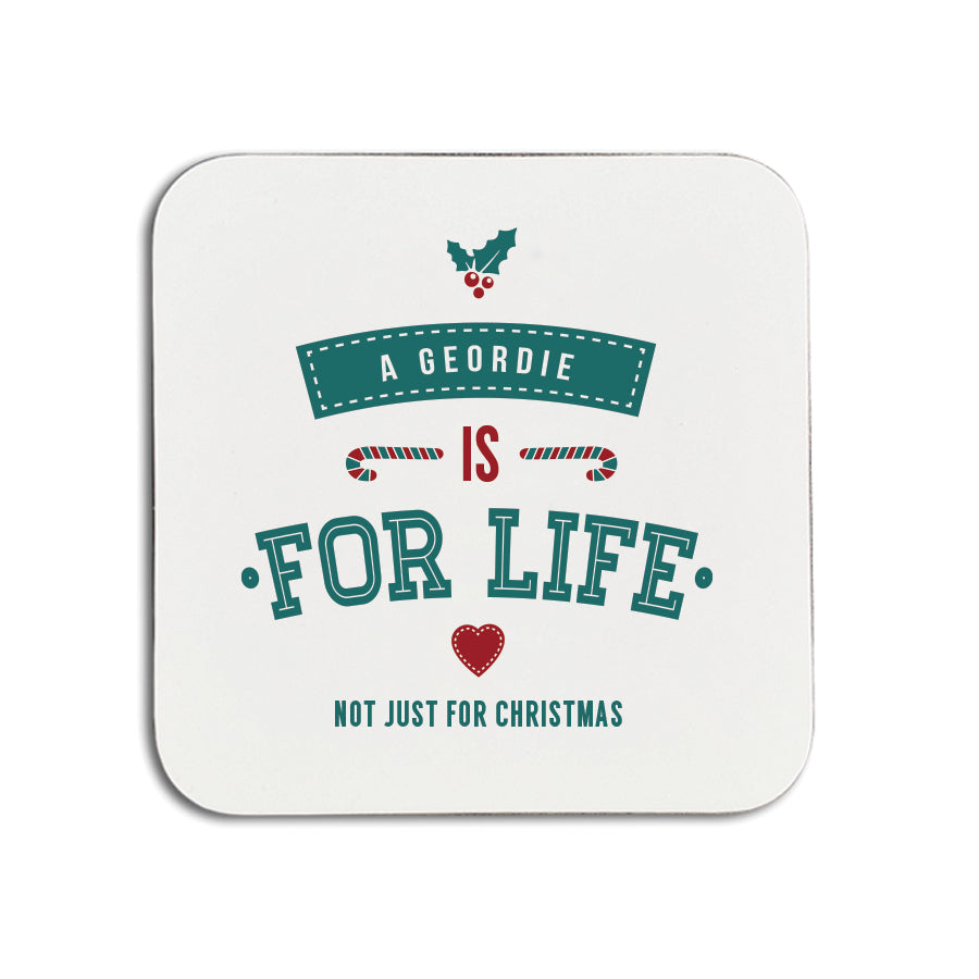 a geordie is for life not just for christmas funny geordie coaster newcastle gifts Geordie merchandise