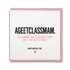 geordie & newcastle themed greeting card designed & made in the North East by Geordie Gifts. Card reads: Ageetclass mam (n). someone who is aalways there for yi, nee matter what happy mothers day. Newcastle gifts hop mam cards grainger market