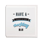 have a canny as oot borfday man geordie birthday card