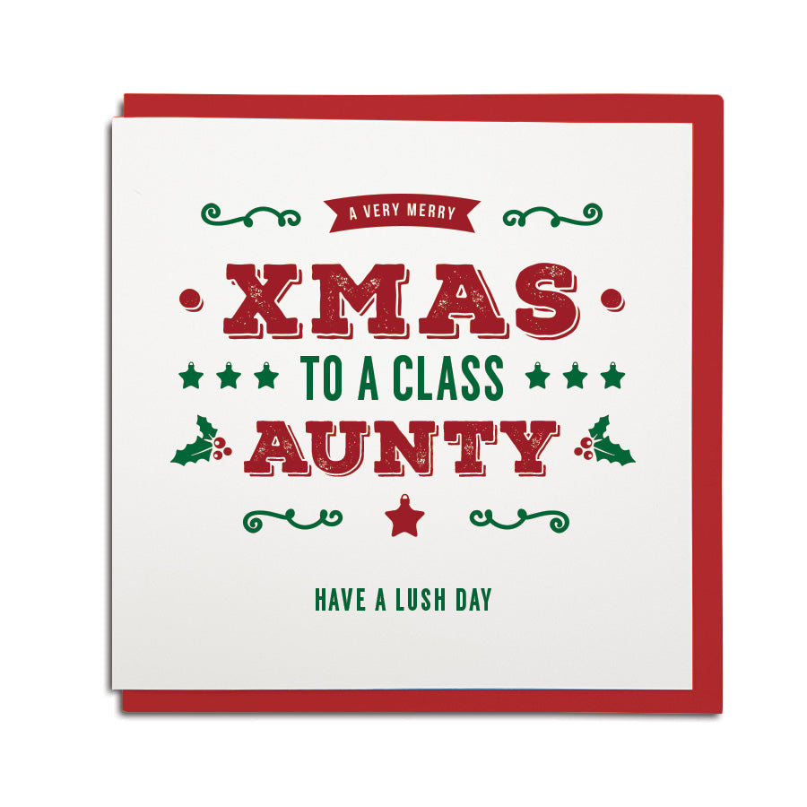 Geordie Christmas card for aunty. A very merry xmas for a class aunty.
