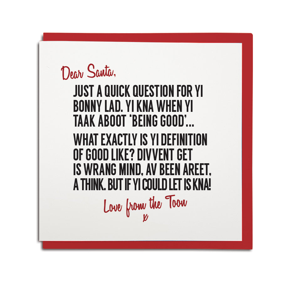 Dear santa letter from the toon funny geordie accent newcastle christmas card made by geordie gifts, a gift shop inside the grainger market