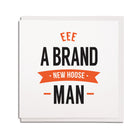 eee a brand new hoose man geordie cards new house card