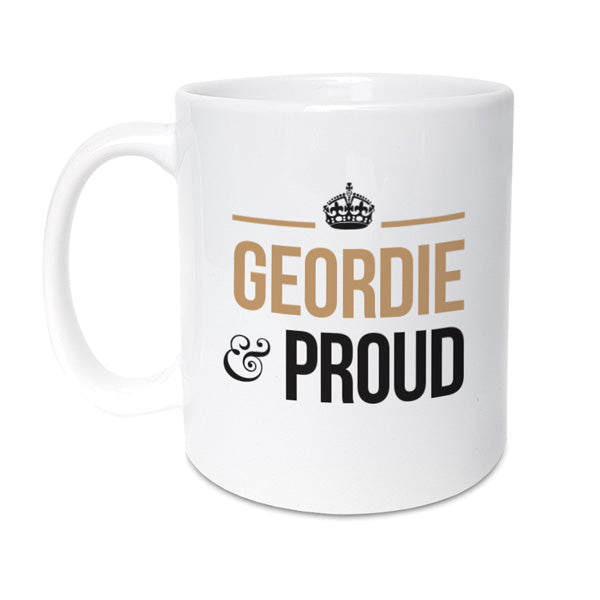geordie and proud mug perfect gift for newcastle geordies