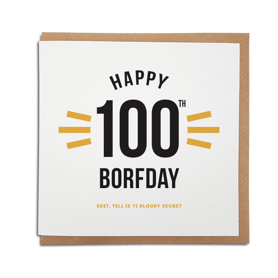 100 age geordie birthday card. Handmade Newcastle and northeast gifts. Geordie accent Newcastle cards shop merch