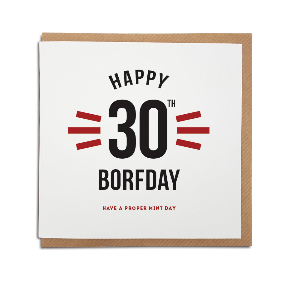 funny 30th birthday geordie card. Cards for people from newcastle. Geordie accent. Newcastle cards shop merch