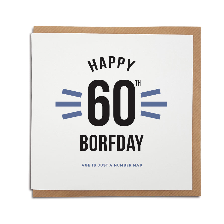 happy 60th geordie birthday card, age is just a number man. Newcastle cards shop merch