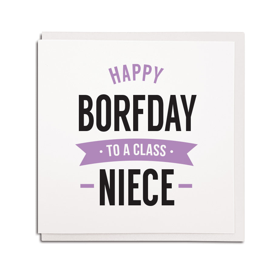 happy borfday (birthday) to a class niece. Funny geordie cards using newcastle and northeast accent