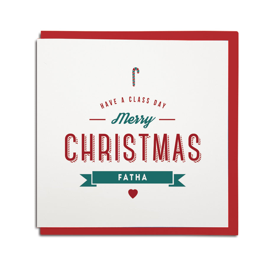 merry christmas geordie dad card. Class fatha. newcastle accent