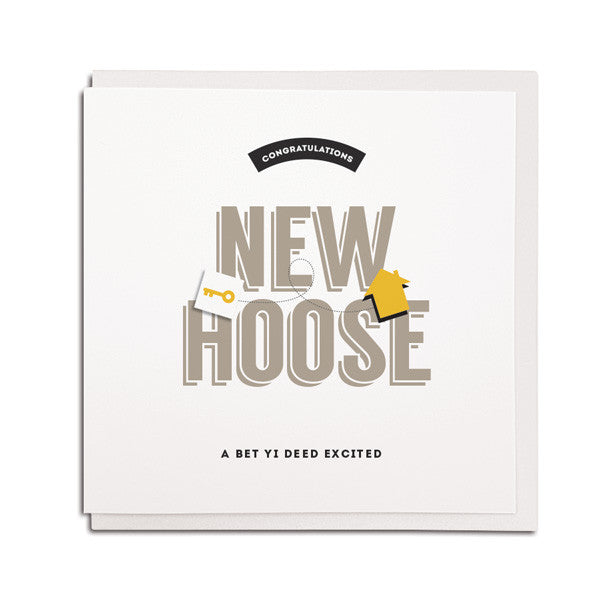 new hoose geordie new house card
