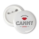 A unique 58mm badge designed & made in Newcastle by Geordie Gifts.  Badge reads: proper canny lass - Newcastle. NORTH EAST SOUVENIRS AND MERCHANDISE PIN BADGES