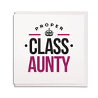 proper class aunty. Geordie cards for an aunty. Newcastle & Northeast dialect birthday cards geordie accent