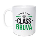 proper class bruva. Geordie gifts for a brother. Newcastle presents unique shop