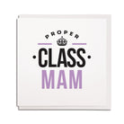 proper class Mam. Geordie cards for a Mam. Newcastle & Northeast dialect birthday cards geordie accent