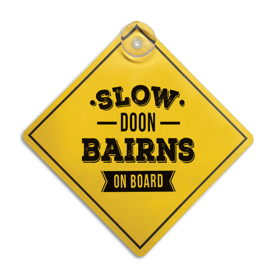 slow doon bairns on board funny geordie newcastle car window sign suction cup sticker