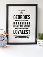 newcastle united football supporters chant and songs at the match. Framed picture with the lyrics We are the Geordies The Geordie boot boys For we are mental & We are mad, We are the loyalest football supporters, The world has ever had.