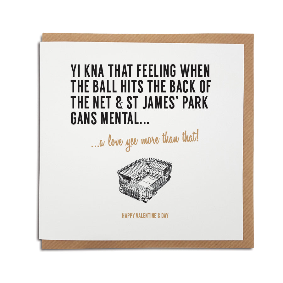 when the ball hits the back of the net and st james park gans mental funny valentines day card for a newcastle united fan supporter by geordie gifts. Newcastle Merchandise
