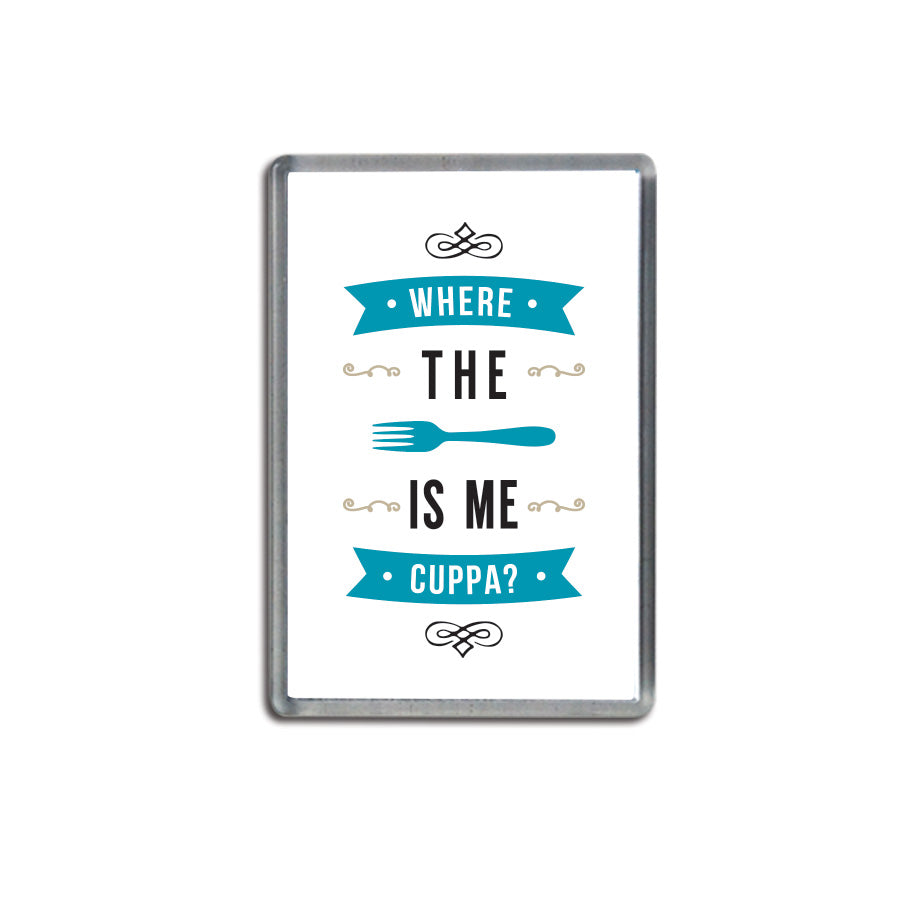 where the fork is me cuppa geordie gifts fridge magnet