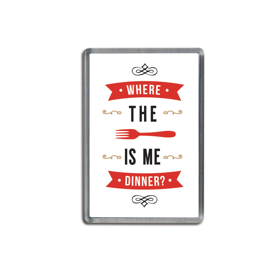 Red - where the fork is me dinner? Geordie magnet newcastle souvenir gift